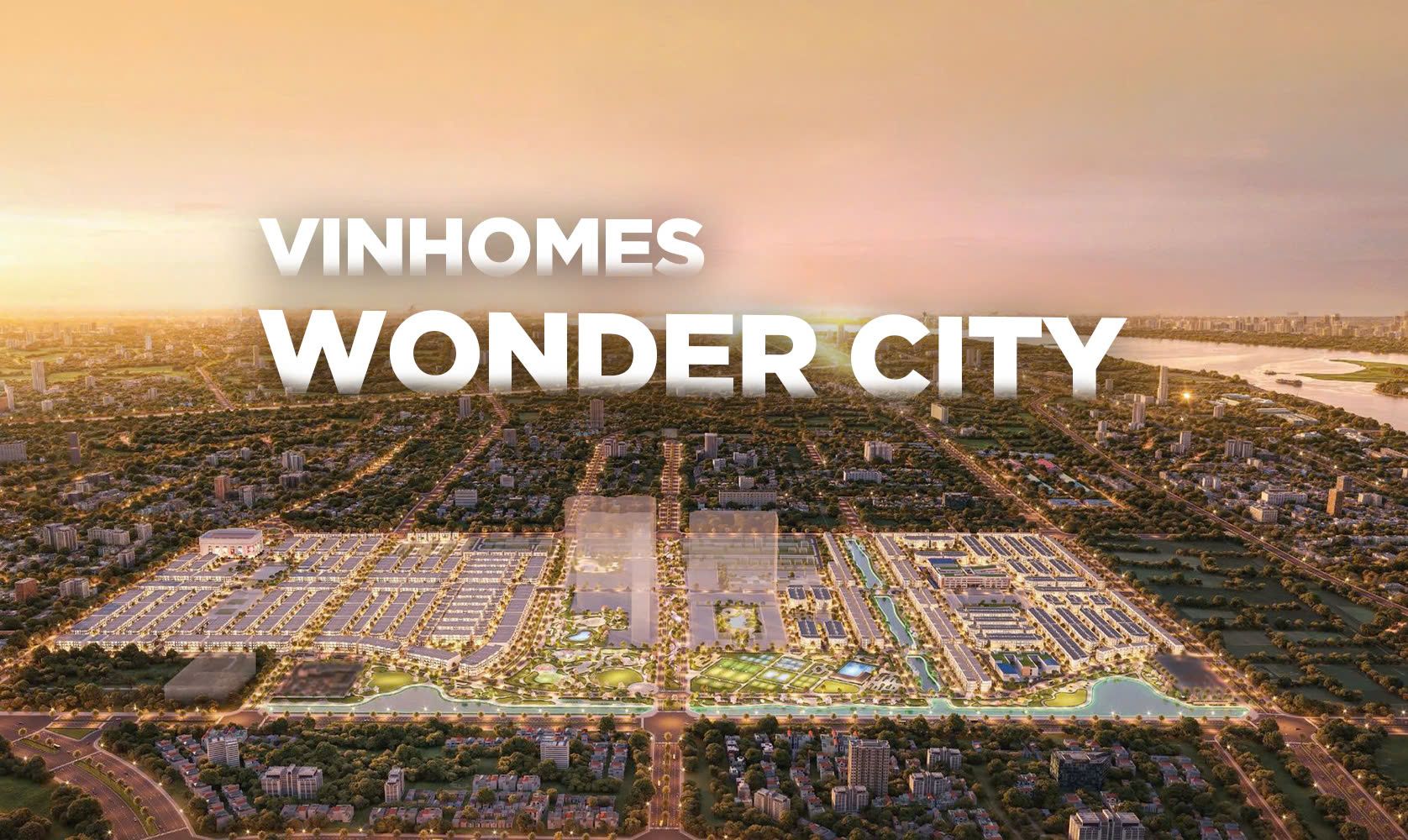 Vinhomes Wonder City – thủ phủ xanh của tinh hoa phía Tây thủ đô Vinhomes Wonder City – thủ phủ xanh của tinh hoa phía Tây thủ đô
